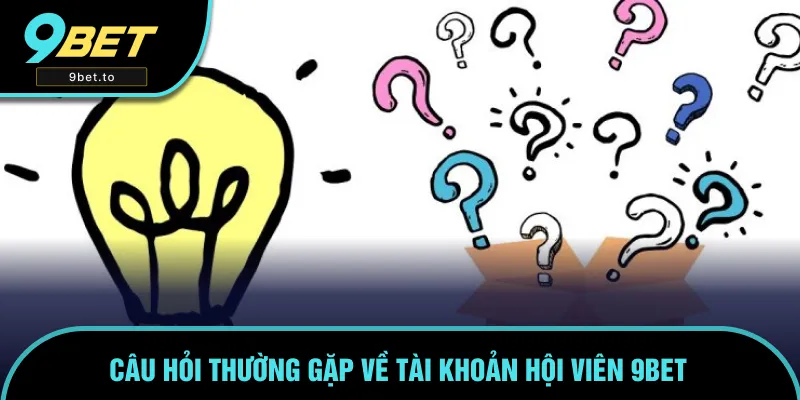 Giải đáp câu hỏi thường gặp của người chơi về tài khoản Giải đáp câu hỏi thường gặp của người chơi về tài khoản
