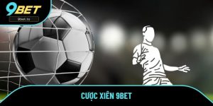 Cược Xiên Là Gì? Hướng Dẫn Cách Chơi Cược Bóng Đá Tại 9BET