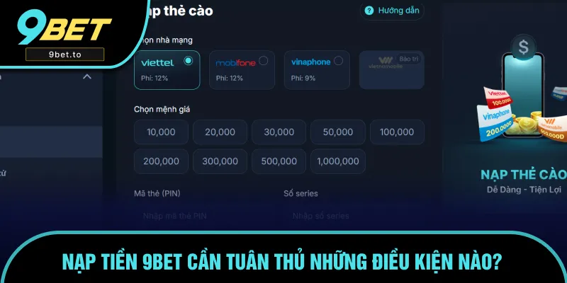 Điều kiện khi thực hiện giao dịch nạp tiền vào nhà cái Điều kiện khi thực hiện giao dịch nạp tiền vào nhà cái