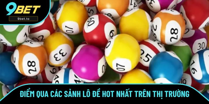 Những nhà cung cấp game số đề hot nhất 2025