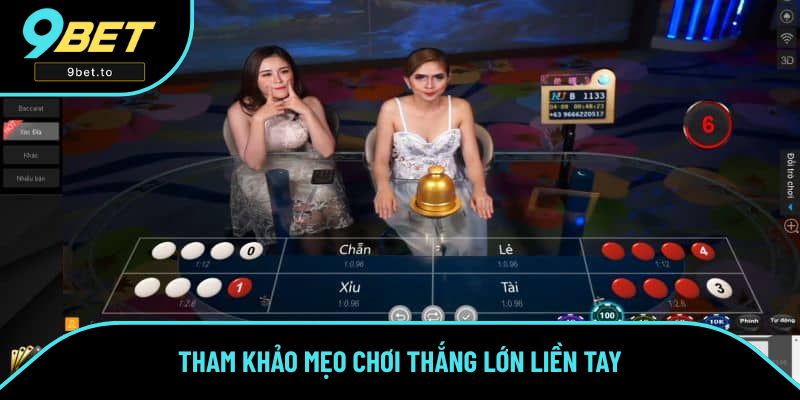 Tham khảo mẹo chơi thắng lớn liền tay