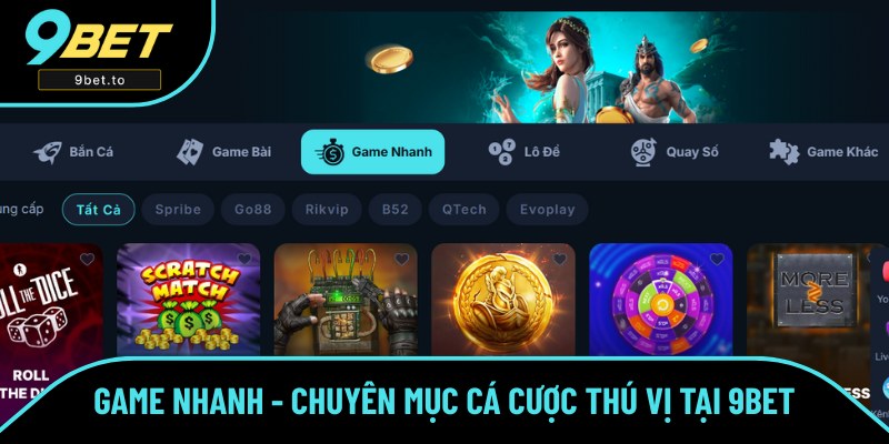 Giới thiệu chuyên mục game nhanh cùng ưu điểm nổi bật